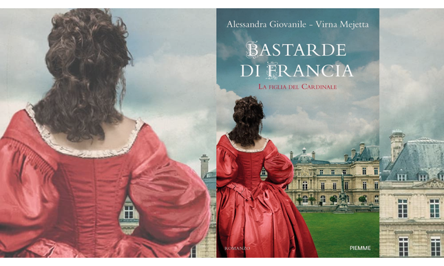 “Bastarde di Francia” di Alessandra Giovanile e Virna Mejetta: il grande ritorno del feuilleton