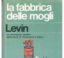 La fabbrica delle mogli