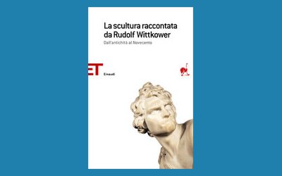 La scultura raccontata da Rudolf Wittkower