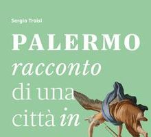 Palermo, racconto di una città in 100 opere