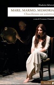 Mare, marmo, memoria – Chiacchierata con un'attrice