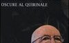 Giorgio Napolitano. La traversata da Botteghe Oscure al Quirinale