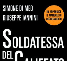 Soldatessa del Califfato: intervista a Simone Di Meo e Giuseppe Iannini