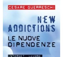 New addictions. Le nuove dipendenze
