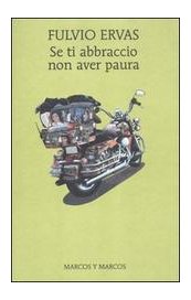 Se ti abbraccio non aver paura