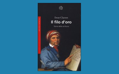 Il filo d'oro. Storia della scrittura