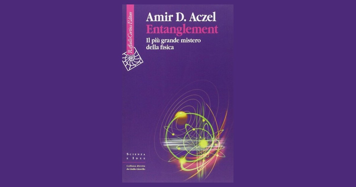 Entanglement - Amir D. Aczel - Recensione libro