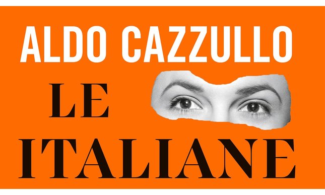 “Le Italiane”: nuovo saggio di Aldo Cazzullo in libreria