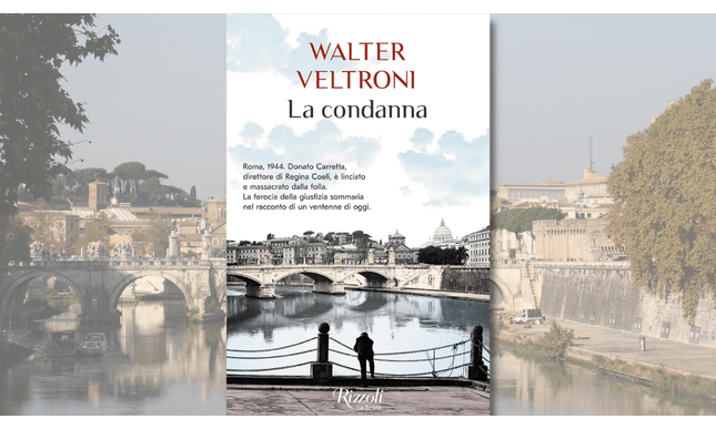 Il caso Carretta nel nuovo romanzo di Walter Veltroni: perché leggerlo