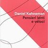 Pensieri lenti e veloci