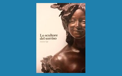 Lo scultore del sorriso. Antonio Ugo