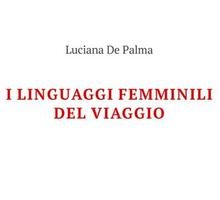 I linguaggi femminili del viaggio