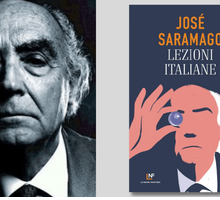 “Lezioni italiane” di José Saramago, un volume inedito per il centenario dell'autore