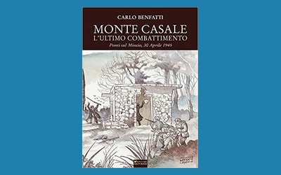 Monte Casale. L'ultimo combattimento