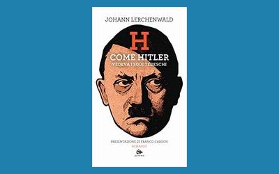 H. Come Hitler vedeva i suoi tedeschi