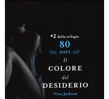 Il colore del desiderio. 80 days