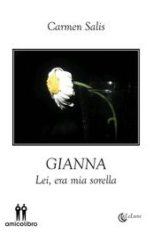 Gianna, lei era mia sorella
