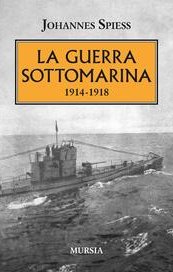 La guerra sottomarina (1914-1918)