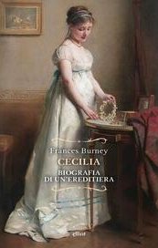 Cecilia. Biografia di un'ereditiera