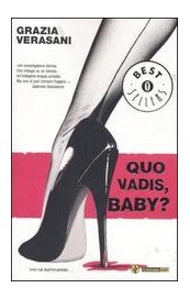 Quo vadis baby?