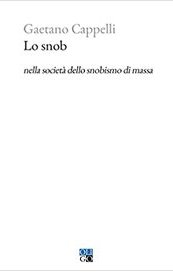 Lo snob nella società dello snobismo di massa