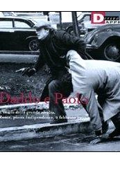 Daddo e Paolo. L'inizio della grande rivolta
