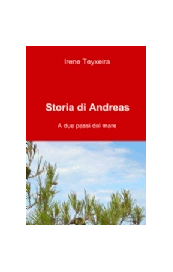 Storia di Andreas. A due passi dal mare