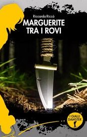 Marguerite tra i rovi