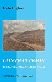 Contrattempi e coincidenze mancate