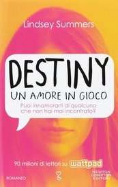 Destiny. Un amore in gioco