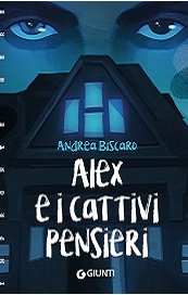 Alex e i cattivi pensieri