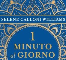 1 minuto al giorno. Meditazioni quotidiane
