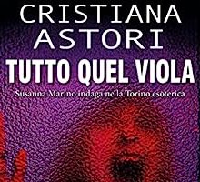 Tutto quel viola. Susanna Marino indaga nella Torino esoterica