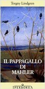 Il pappagallo di Mahler