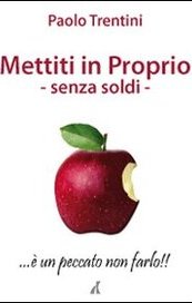 Mettiti in Proprio - senza soldi
