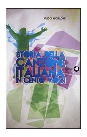 Storia della canzone italiana in cento voci