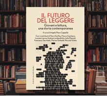 “Il futuro del leggere”: giovani e lettura, un'indagine nazionale