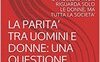 La parità tra uomini e donne: una questione ancora irrisolta