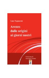 Luca Tognaccini racconta Arezzo