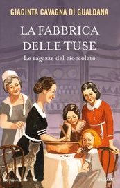 La fabbrica delle tuse. Le ragazze del cioccolato