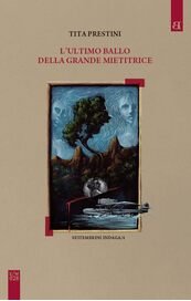 L'ultimo ballo della grande mietitrice. Settembrini indaga