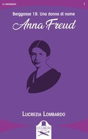 Berggasse 19. Una donna di nome Anna Freud