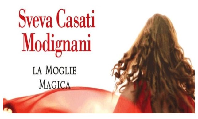 Sveva Casati Modignani presenta “La moglie magica”, il nuovo romanzo sulla violenza domestica