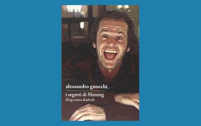 I segreti di Shining. King contro Kubrick