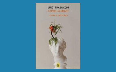 Capire la mente. Oltre il sintomo