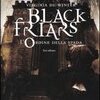 Black Friars. L'Ordine della Spada