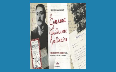 Il cinema di Guillaume Apollinaire
