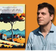 Intervista ad Alessandro Conforti, autore di “La mula e gli altri. Faccende semiserie di provincia”