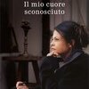 Il mio cuore sconosciuto