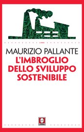 L'imbroglio dello sviluppo sostenibile